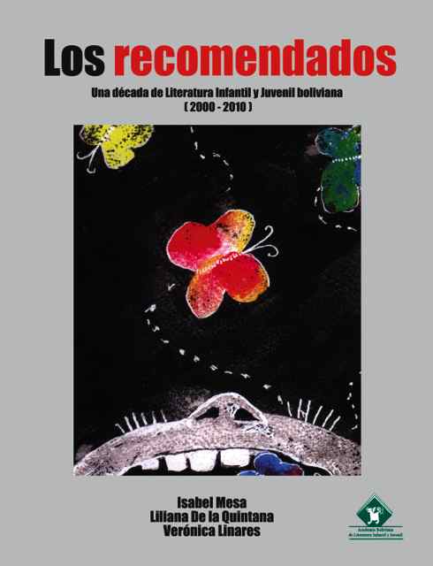LOS RECOMENDADOS: UNA DÉCADA DE LITERATURA INFANTIL Y JUVENIL (2000-2010)