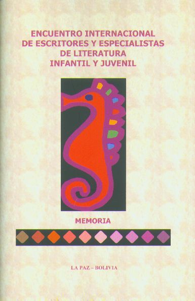 ENCUENTRO INTERNACIONAL DE ESCRITORES Y ESPECIALISTAS DE LITERATURA INFANTIL Y JUVENIL