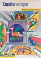 Vuelan Vuelan 92: La historia en la literatura infantil latinoamericana (L. Cabrera), Cuenteroscopio (V. Linares)