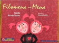 Vuelan vuelan 95: La literatura infantil y juvenil peruana entre flores de retama (L. De la Quintana). Filomena-Mena (L. De la Quintana y A. Medeiros).