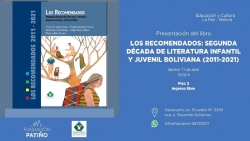 Los recomendados: Segunda década de Literatura Infantil y Juvenil boliviana (2011-2021)