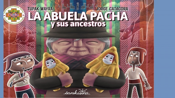 Un libro que no te puedes perder: La abuela Pacha y sus ancestros