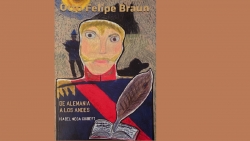 Un libro que no te puedes perder: Otto Felipe Braun, de Alemania a los Andes